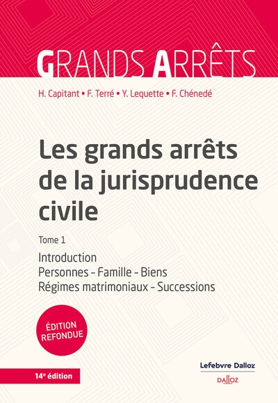 Les grands arrêts de la jurisprudence civile t1 - introduction, personnes, famille, biens, régimes matrimoniaux, successions - tome - Image principale