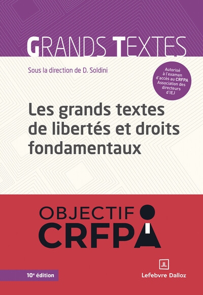 Les grands textes de libertés et droits fondamentaux. 10e éd. - Image principale