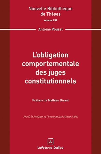 L'obligation comportementale des juges constitutionnels. volume 259 - Image principale