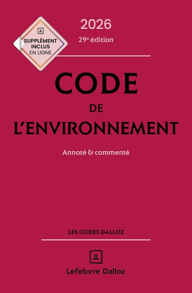 Code de l'environnement 2026, annoté & commenté 29 ed. - Image principale