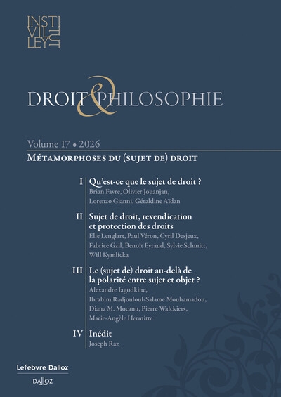 Droit & philosophie - volume 17 - métamorphoses du (sujet de) droit - Image principale
