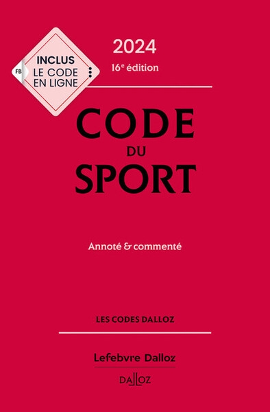 Code du sport 2024, annoté et commenté. 16e éd. - Image principale