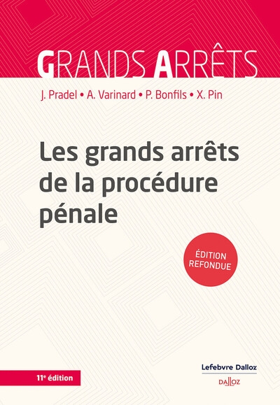 Les grands arrêts de la procédure pénale. 11e éd. - Image principale