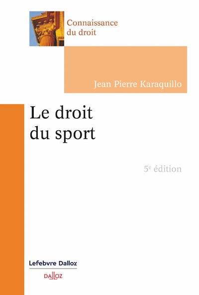 Le droit du sport. 5e éd. - Image principale