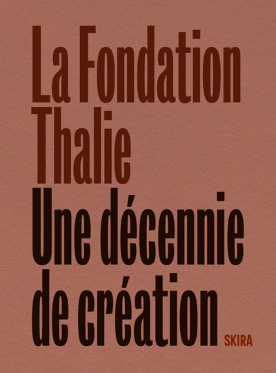 Fondation thalie. une décennie de création - Image principale