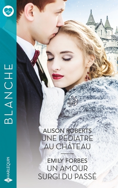 Une pédiatre au château - un amour surgi du passé - Image principale