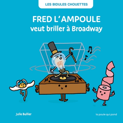 Fred l'ampoule veut briller à broadway - Image principale