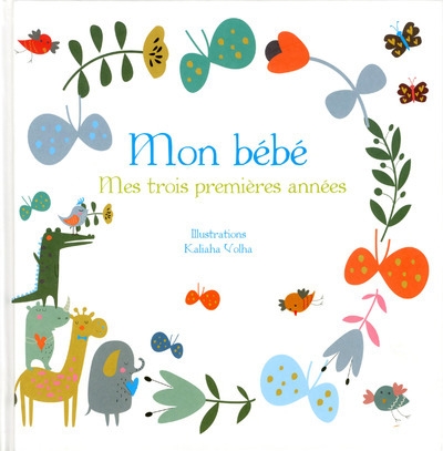 Mon bébé - mes trois premières années - petit garçon - Image principale