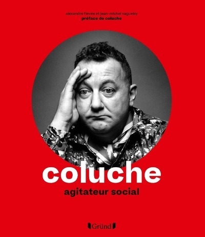 Coluche - agitateur social - Image principale