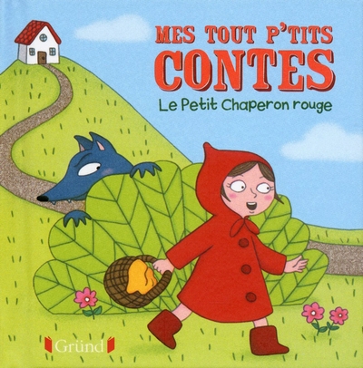 Mes tout p'tits contes le petit chaperon rouge - Image principale
