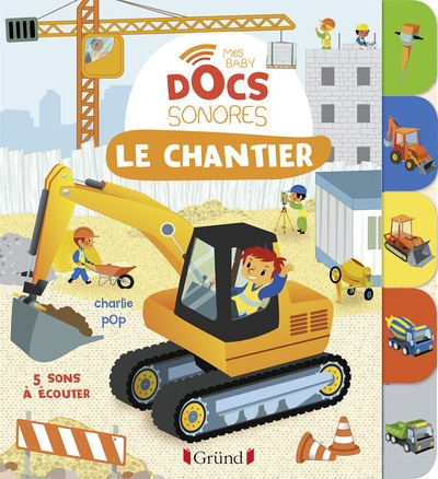 Le chantier (baby doc) - Image principale