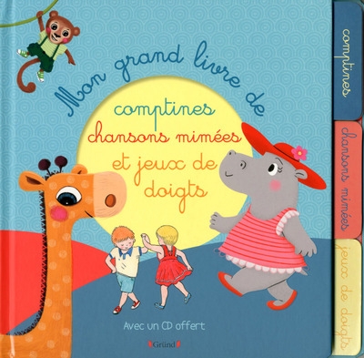 Mon grand livre de comptines, chansons mimées et jeux de doigts + cd offert - Image principale