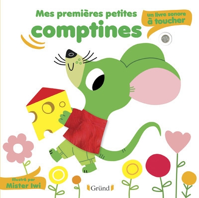 Mes premières petites comptines : un livre sonore à toucher - Image principale