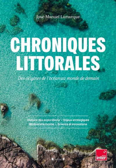 Chroniques littorales - des origines de l'océan au monde de demain - Image principale