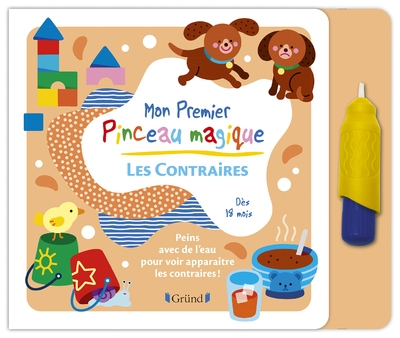 Mon premier pinceau magique - les contraires - Image principale