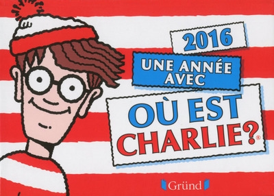 2016 une année avec où est charlie ? (éphéméride) - Image principale