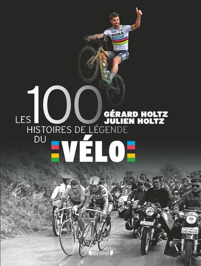 Les 100 histoires de légende du vélo - Image principale