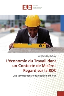 L'économie du travail dans un contexte de misère : regard sur la rdc - Image principale