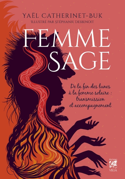 Femme sage - de la fin des lunes à la femme solaire : transmission et accompagnement - Image principale