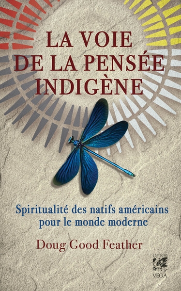 La voie de la pensée indigène - spiritualité des natifs américains pour le monde moderne - Image principale
