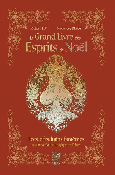 Le grand livre des esprits de noël - fées, elfes, lutins, fantômes et autres créatures magiques de l'hiver - Image principale