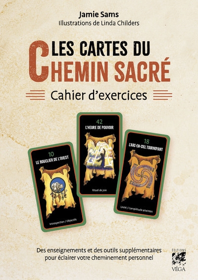 Les cartes du chemin sacré - cahier d'exercices - enseignements et outils supplémentaires pour éclairer votre cheminement personnel - Image principale