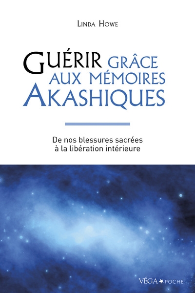 Guérir grâce aux mémoires akashiques - de nos blessures sacrées à la libération intérieure - 2ème édition - Image principale