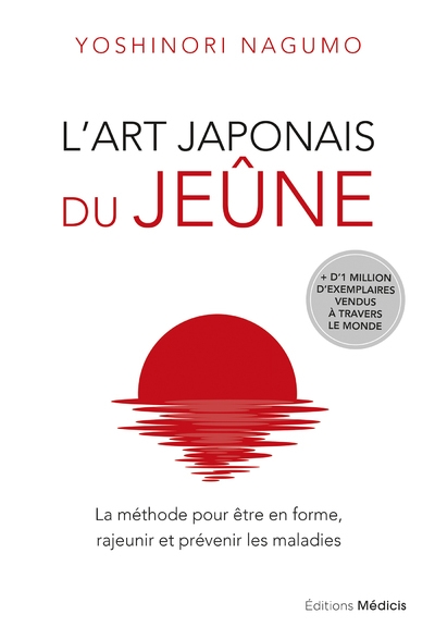 L'art japonais du jeûne - la méthode pour être en forme, rajeunir et prévenir les maladies - Image principale