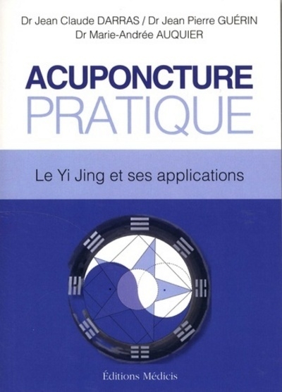 Acuponcture pratique - le yi jing et ses applications - Image principale