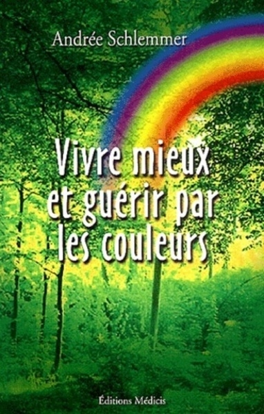 Vivre mieux et guérir par les couleurs - Image principale
