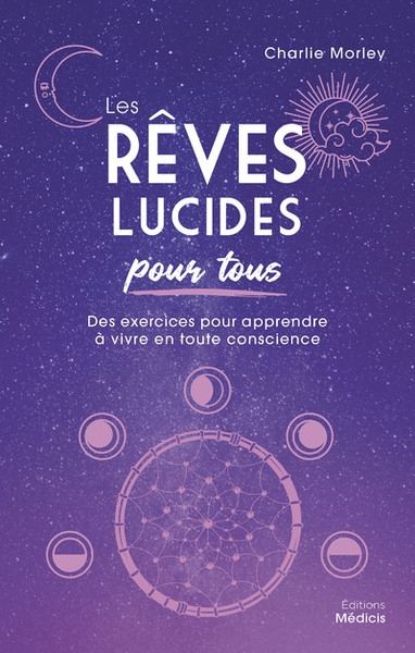 Les rêves lucides pour tous - des exercices pour apprendre à vivre en toute conscience - Image principale