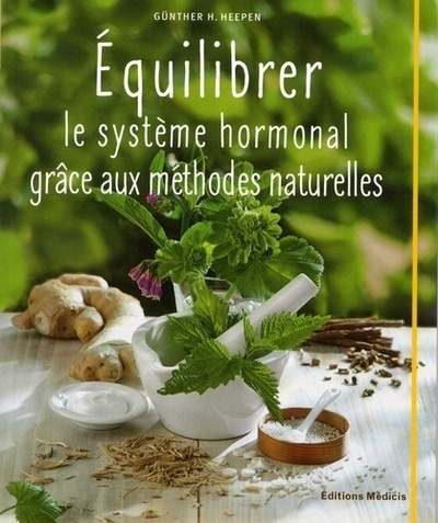 Equilibrer le système hormonal grâce aux méthodes naturelles - Image principale