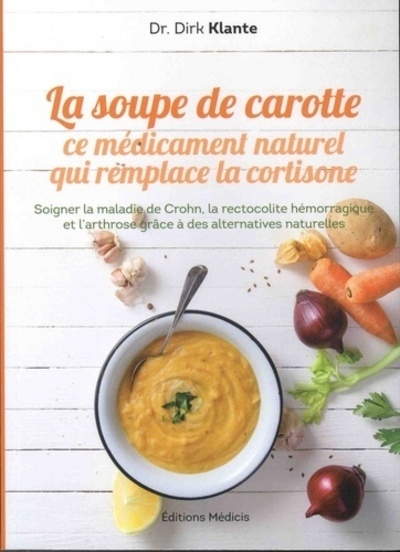 La soupe de carotte - ce médicament naturel qui remplace la cortisone - Image principale