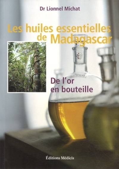 Les huiles essentielles de madagascar - de l'or enbouteille - Image principale