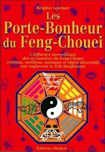 Les porte-bonheur du feng-chouei -l'influence merveilleuse des accessoires du feng-chuei - Image principale