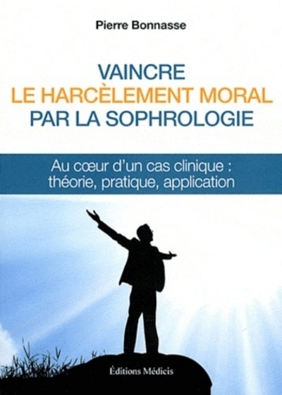 Vaincre le harcèlement moral par la sophrologie - Image principale