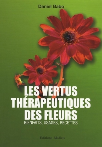 Les vertus thérapeutiques des fleurs - bienfaits, usages, recettes - Image principale