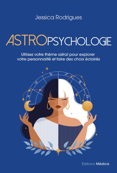 Astropsychologie - utilisez votre thème astral pour explorer votre personnalité et faire des choix éclairés - Image principale