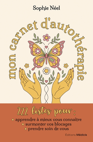 Mon carnet d'autothérapie - 222 listes pour mieux vous connaître, surmonter vos blocages et prendre soin de vous - Image principale