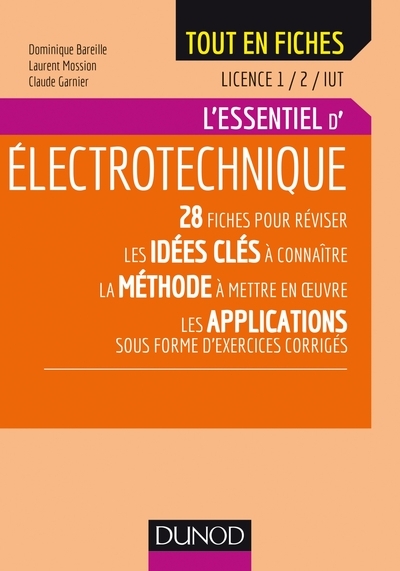 L'essentiel d'électrotechnique - licence 1 / 2 / iut - l'essentiel - Image principale