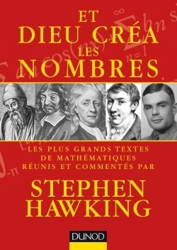 Et dieu créa les nombres - les plus grands textes de mathématiques commentés par stephen hawking - Image principale