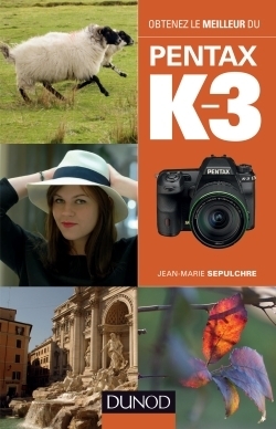 Obtenez le meilleur du pentax k-3 - Image principale