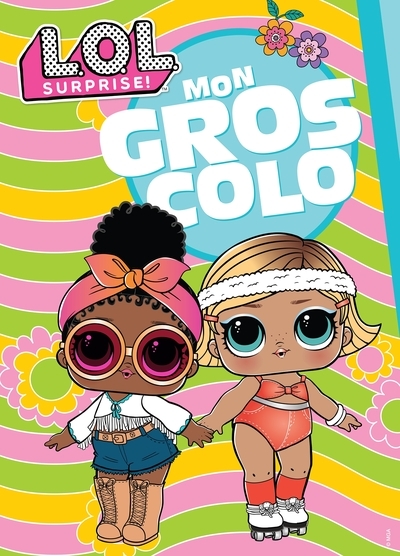 L.o.l. surprise! - mon gros colo ned - Image principale