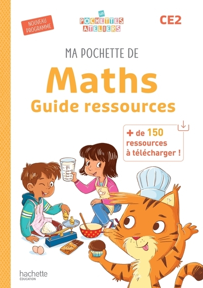 Ma pochette de maths ce2 - les pochettes ateliers - guide ressources - ed. 2025 - Image principale