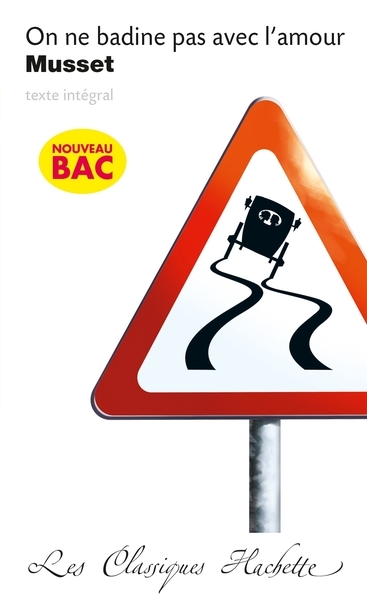 Classique hachette - on ne badine pas avec l'amour, musset - Image principale