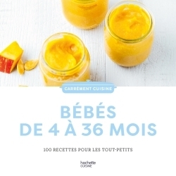 Bébés 100 recettes de 4 à 36 mois - Image principale