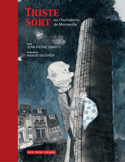Triste sort ou l'hurluberlu de morneville - Image principale