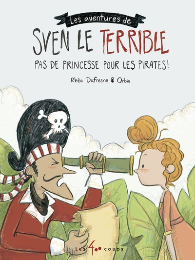 Les aventures de sven le terrible - pas de princesse pour les pirates - Image principale