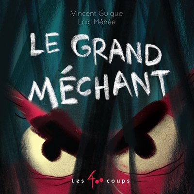 Le grand méchant - Image principale