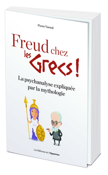 Freud chez les grecs ! la psychanalyse expliquée par la mythologie - Image principale